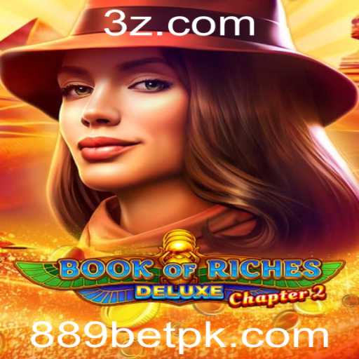 Explorando o Fascinante Mundo de Book of Riches Deluxe Chapter 2 com 889bet